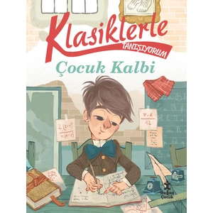 Klasiklerle Tanışıyorum Çocuk Kalbi