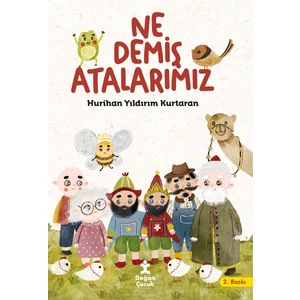 Ne Demiş Atalarımız - Hurihan Yıldırım Kurtaran