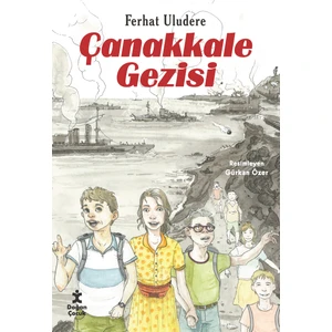 Çanakkale Gezisi - Ferhat Uludere