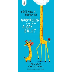 Küçümen & Toraman  ve  Normalden Çok Daha  Alçak Bulut (Ciltli)