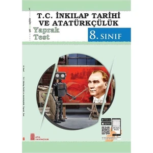 8. Sınıf T.C. İnkılap Tarihi ve Atatürkçülük Yaprak Test