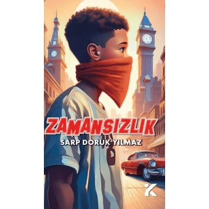 Zamansızlık - Sarp Doruk Yılmaz