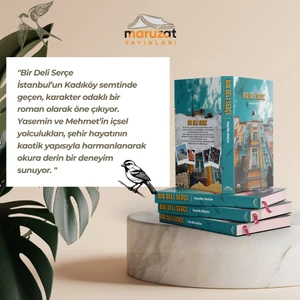Maruzat Yayınları
Bir Deli Serçe - İmzalı Kitap
Roman, Yerli Edebiyat, Türk Edebiyatı