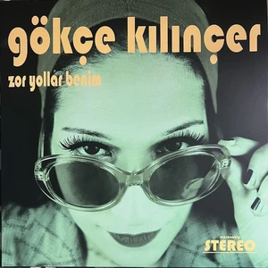 Gökçe Kılınçer - Zor Yılllar Benim (Plak)