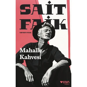 Mahalle Kahvesi  -  Sait Faik Abasıyanık