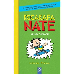 Kocakafa Nate 3: Kampa Gıdıyor - Lincoln Peirce