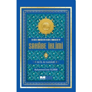 En Güzel Örneğin En Güzel Örnekleri Sahabe İklimi (2. Cilt) - Muhammed Emin Yıldırım