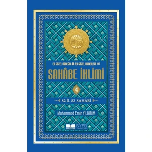 En Güzel Örneğin En Güzel Örnekleri Sahabe İklimi (4. Cilt) - Muhammed Emin Yıldırım