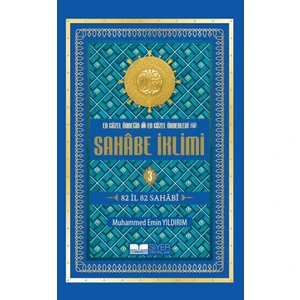 En Güzel Örneğin En Güzel Örnekleri Sahabe İklimi (3. Cilt) - Muhammed Emin Yıldırım