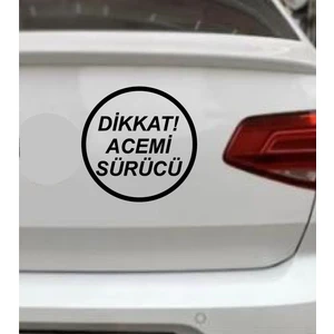 Sticker Usta Diikat Acemi Sürücü Sticker Araba Oto Motosiklet Karavan Etiket 00167