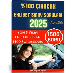 Enine Boyuna Eğitim %100 Yüzde Yüz Çıkacak Ehliyet SORULARI-1500 Soru