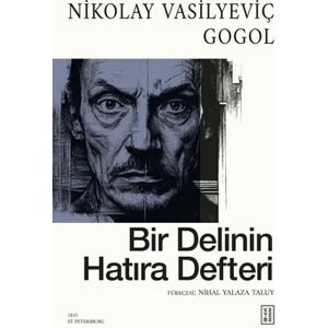 Bir Delinin Hatıra Defteri - Nikolay Vasilyeviç Gogol