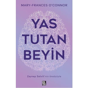 Yas Tutan Beyin - Mary-Frances O’Connor