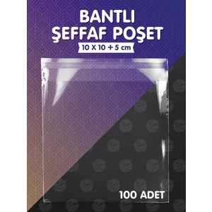 Tuğset Etiket Bantlı Şeffaf Poşet (10 x 10+5 cm )   100 Adet Parlak Jelatin Paket  Poşeti -T1162