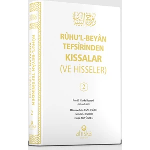 Ruhul Beyan Tefsirinden Kıssalar ve Hisseler (2. Cilt) - İsmail Hakkı Bursevi