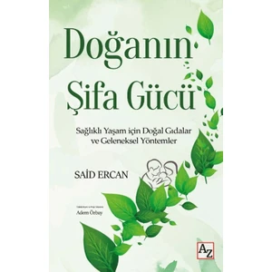 Doğanın Şifa Gücü - Said Ercan