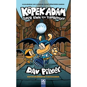 Köpek Adam 7 - Toplar Kimin Için Yuvarlanıyor  - Dav Pilkey