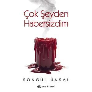 Çok Şeyden Habersizdim – Songül Ünsal
