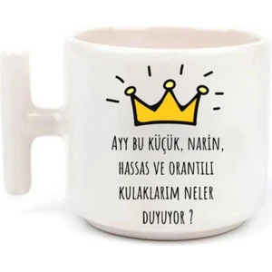 Ay Bu Küçük Narin Hassas - T Kulp Kupa