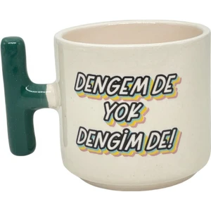 Dengem De Yok Dengimde Tasarımlı Baskılı T Kupa Bardak