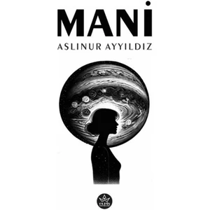 Mani - Aslınur Ayyıldız