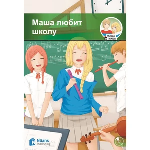 Nüans Publishing Masha lyubit shkolu +audio (MM.3) A1 280 slov