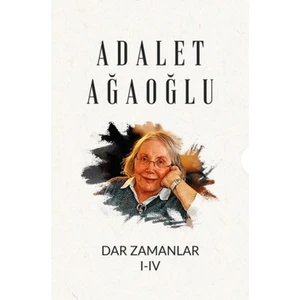 Dar Zamanlar Seti (4 Kitap) - Adalet Ağaoğlu