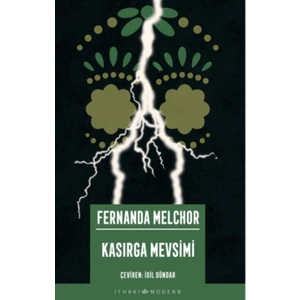 Kasırga Mevsimi - Fernanda Melchor