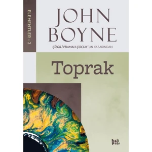 Elementler 2 / Toprak - John Boyne