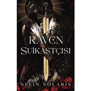Raven Suikastçısı - Selin Solaris