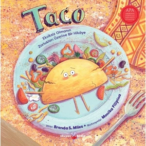 Taco / Eksiksiz Olmanın Zorlukları Üzerine Bir Hikâye - Brenda S. Miles