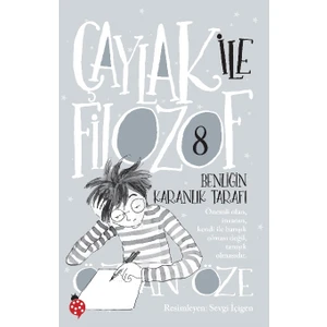 Çaylak İle Filozof 8 / Benliğin Karanlık Tarafı - Özkan Öze