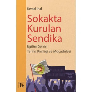 Sokakta Kurulan Sendika - Kemal İnal