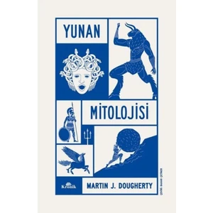 Yunan Mitolojisi - Martin J. Dougherty