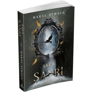 Saka ve Sanrı 1 - Maral Atmaca