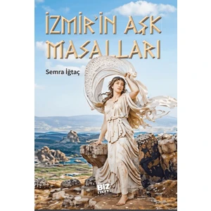 İzmir'in Aşk Masalları - Semra İğtaç
