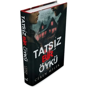 Tatsız Bir Öykü (Ciltli) - Ceren Melek