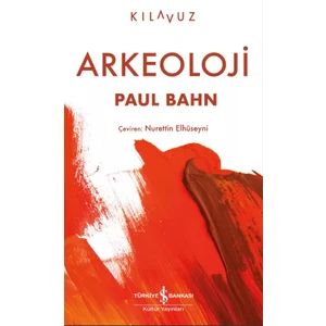 Arkeoloji - Paul Bahn