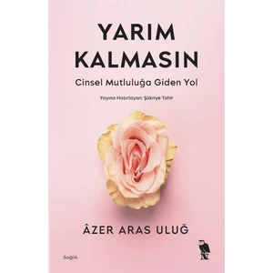 Yarım Kalmasın - Âzer Aras Uluğ