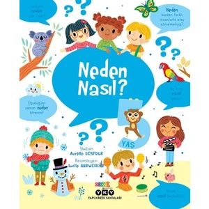 Neden Nasıl? - 5 Yaş - Aurélie Desfour