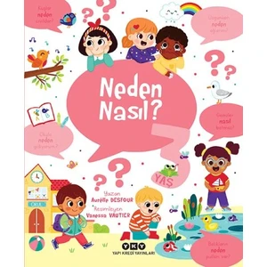 Neden Nasıl? - 3 Yaş - Aurélie Desfour