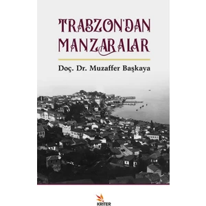 Trabzon’dan Manzaralar - Muzaffer Başkaya