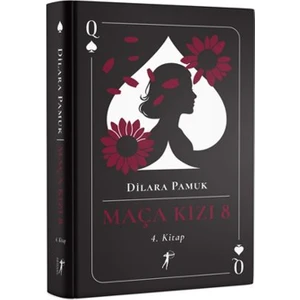 Maça Kızı 8  (4. Kitap)(Ciltli) - Dilara Pamuk
