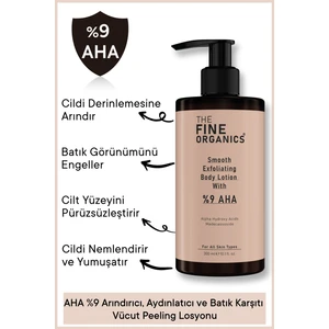 The Fine Organics Aha %9 Kararma ve Batık Karşıtı Arındırıcı & Aydınlatıcı Vücut Peeling Losyonu