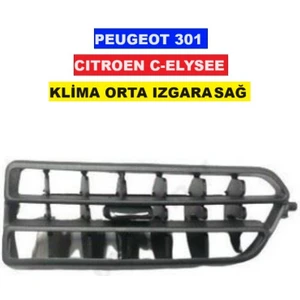 Klima Kalorifer Havalandırma Izgara Difizör Orta Sağ Peugeot 301 Cıtroen C-Elysee