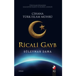 Ricali Gayb - Cihana Türk Islam Mührü