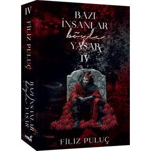 Bazı Insanlar Böyle Yaşar 4 - Filiz Puluç