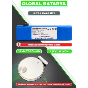 Global Batarya Anker Eufy Robovac L70 Hybrid Uyumlu Akıllı Robot Süpürge Bataryası 14.4V 7000MAH Li-Ion Pil (Ultra Kapasite)