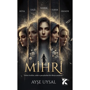 Mihri - Ayşe Uysal