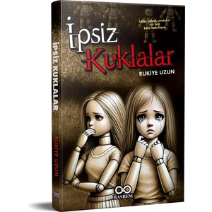 İpsiz Kuklalar - Rukiye Uzun
